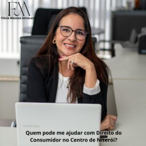 dra-flavia-messias-advocacia-direito-do-consumidor-centro-niteroi