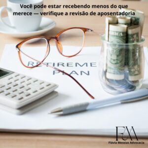 Revisão de Aposentadoria em Niterói: Saiba se Você Está Recebendo Menos do INSS