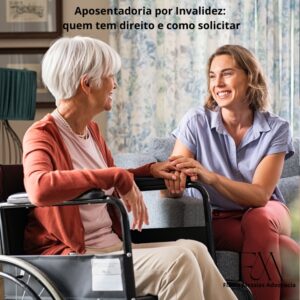 Aposentadoria por Invalidez: Quem Tem Direito e Como Solicitar no INSS