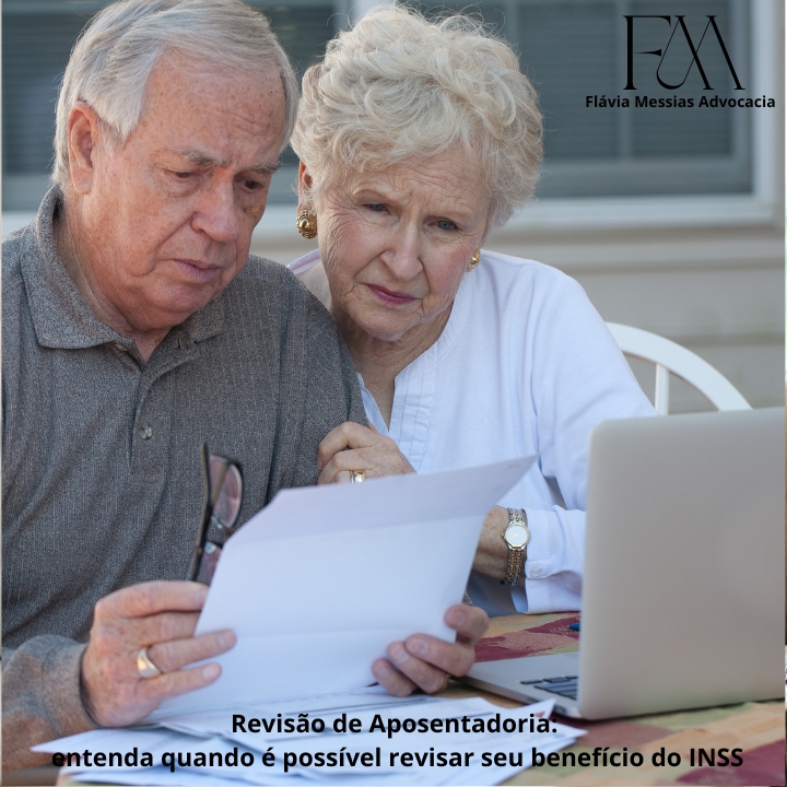 Revisão de Aposentadoria: saiba quando é possível revisar o seu benefício do INSS